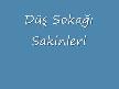 Düş Sokağı Sakinleri - Kopunca Birbirimizden