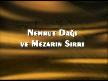 Nemrut Dağı ve Mezarın Sırrı