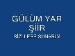 gülüm yar şiir