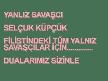 yaln�z sava���_F�L�ST�NDE �ARPI�AN YANLIZ SAVA��I 