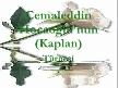 Cemaleddin Kaplanin Cenazesi